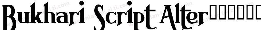 Bukhari Script Alter字体转换